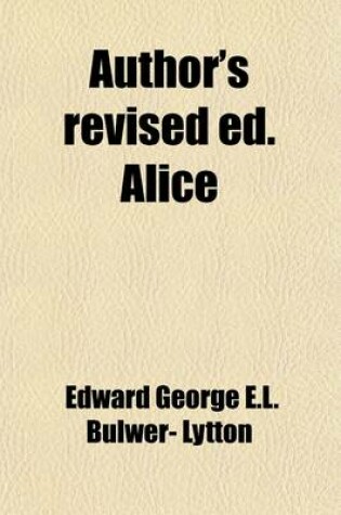Cover of Alice, or