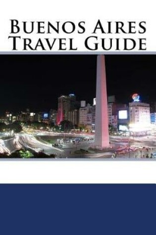 Cover of Buenos Aires Travel Guide
