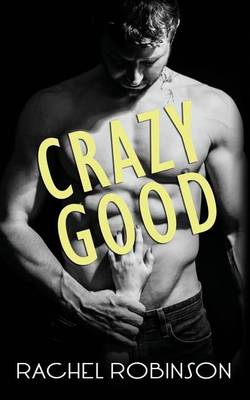 Book cover for Crazy Good