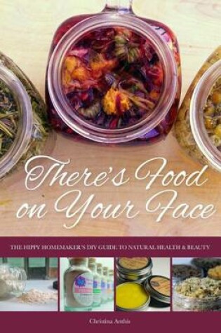 Cover of There's Food on Your Face