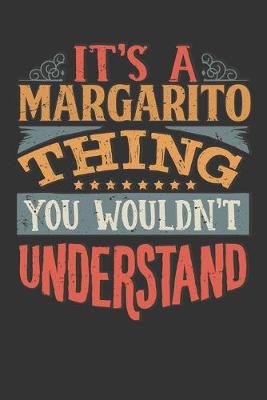 Book cover for Its A Margarito Thing You Wouldnt Understand