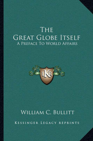 Cover of The Great Globe Itself