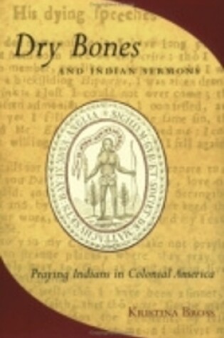 Cover of Dry Bones and Indian Sermons