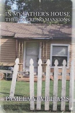 Cover of In My Father's House There Were No Mansions