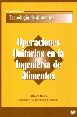 Cover of Operaciones Unitarias En La Ingenieria de Alimentos