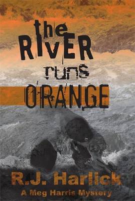 Cover of The River Runs Orange