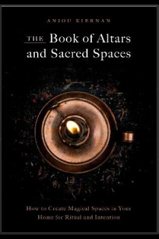 Cover of The Book of Altars and Sacred Spaces