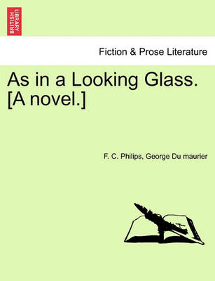 Book cover for As in a Looking Glass. [A Novel.]