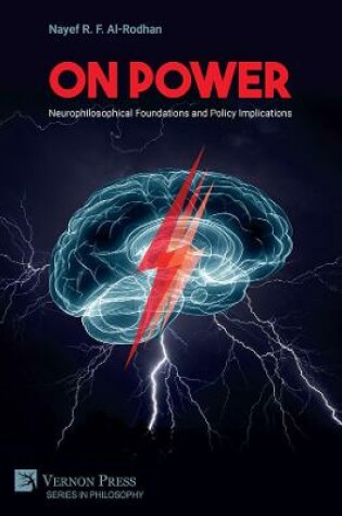 Cover of On Power: Neurophilosophical Foundations and Policy Implications