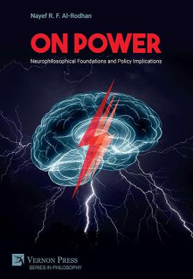 Book cover for On Power: Neurophilosophical Foundations and Policy Implications