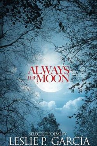 Cover of Always the Moon