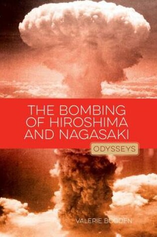 Cover of The Bombing of Hiroshima & Nagasaki