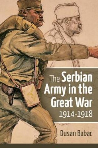 Cover of The Serbian Army in the Great War, 1914-1918