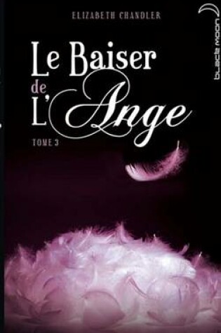 Cover of Le Baiser de L'Ange 3