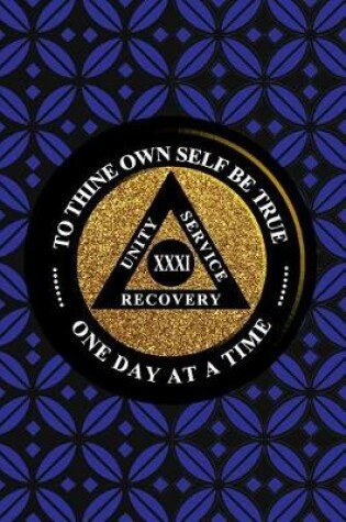 Cover of Unity Service Recovery. To Thine Own Self Be True 31