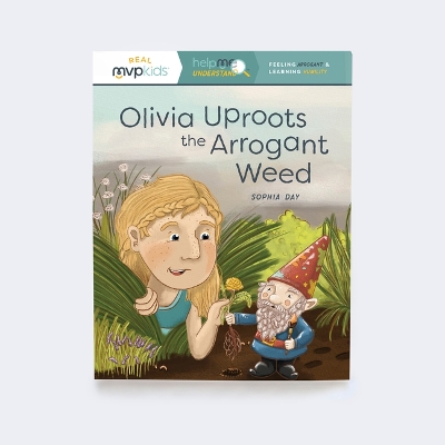 Book cover for Olivia Uproots the Arrogant Weed