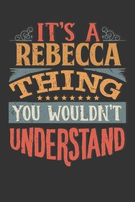 Book cover for Its A Rebecca Thing You Wouldnt Understand