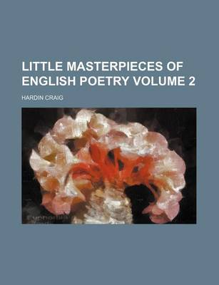 Book cover for Little Masterpieces of English Poetry Volume 2