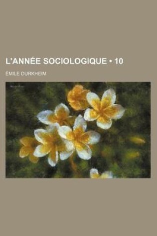 Cover of L'Annee Sociologique (10)