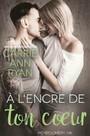 Cover of � l'encre de ton coeur