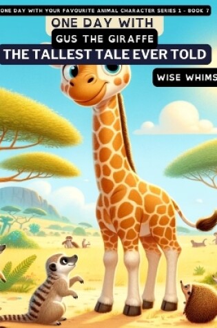 Cover of One Day with Gus the Giraffe