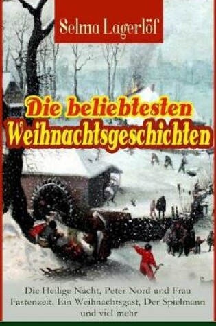 Cover of Die beliebtesten Weihnachtsgeschichten von Selma Lagerlöf