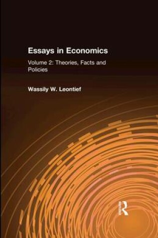 Cover of Essays in Economics: v. 2: Theories, Facts and Policies