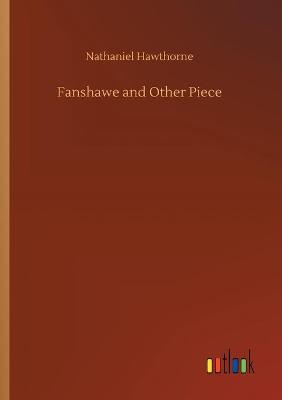 Book cover for Fanshawe and Other Piece