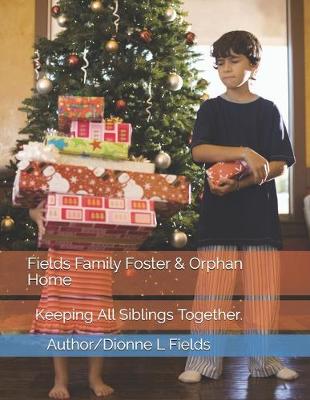 Book cover for Fields Family Foster & Orphan Home