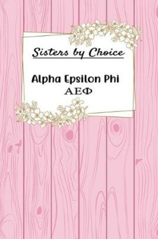 Cover of Sisters by Choice Alpha Epsilon Phi