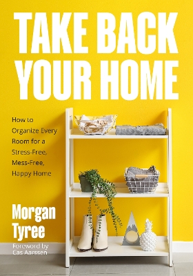 Book cover for Take Back Your Home