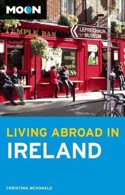 Book cover for Moon Living Abroad in Ireland (2nd ed)