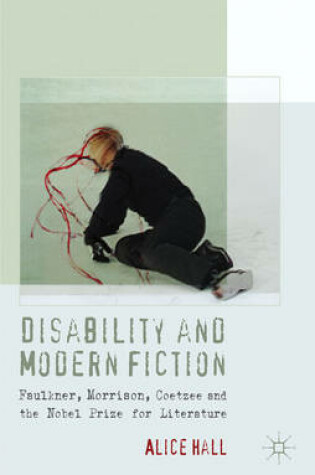 Cover of Disability and Modern Fiction