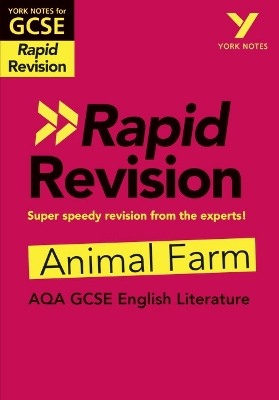 Cover of York Notes for AQA GCSE (9-1) Rapid Revision Guide: Animal Farm - catch up, revise and be ready for the 2025 and 2026 exams