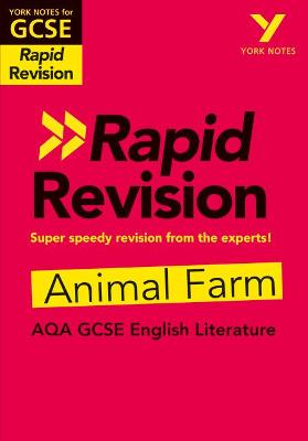 Cover of York Notes for AQA GCSE Rapid Revision: Animal Farm catch up, revise and be ready for and 2023 and 2024 exams and assessments