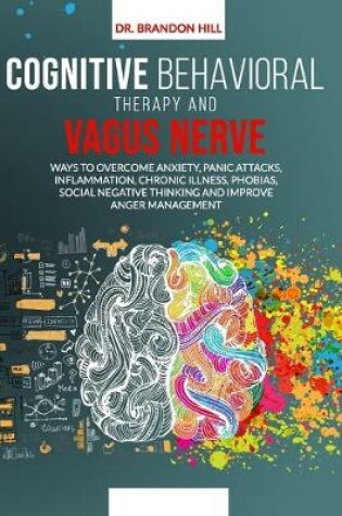 Cover of Cognitive Behavioral Therapy and Vagus Nerve