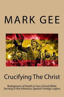 Book cover for Crucifying the Christ