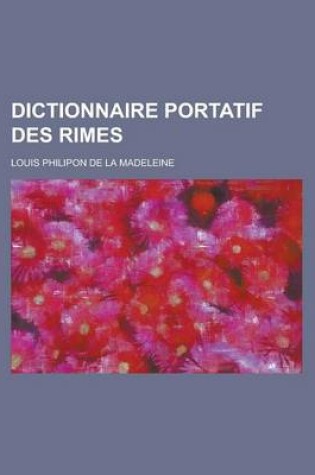 Cover of Dictionnaire Portatif Des Rimes