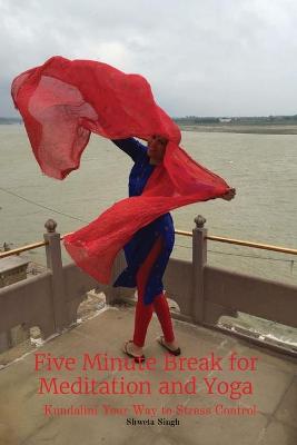 Cover of Five Minute Break for Meditation and Yoga