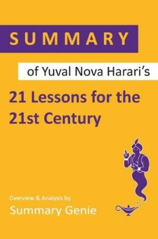 Cover of Summary of Yuval Noah Harari's 21 Lessons for the 21st Century