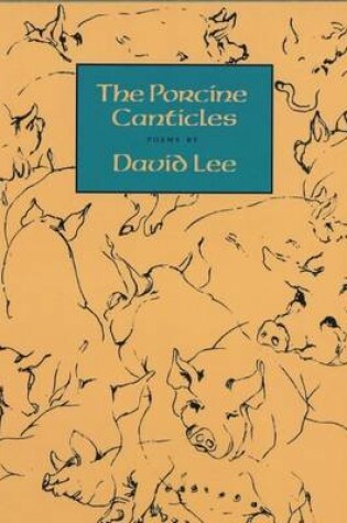 Cover of Porcine Canticles