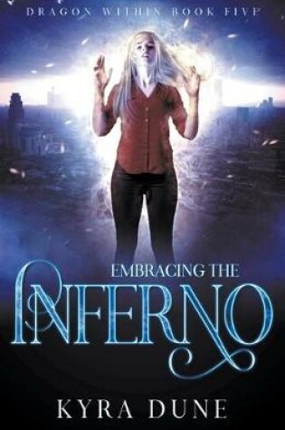 Cover of Embracing The Inferno