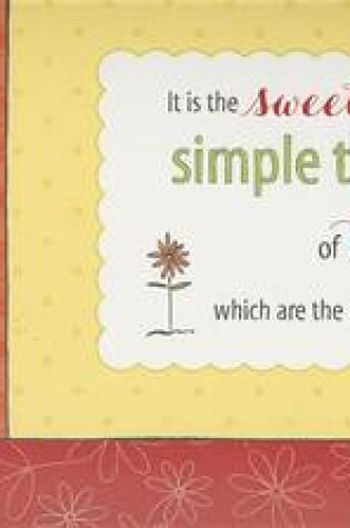 Cover of It Is the Sweet, Simple Things of Life Notecards