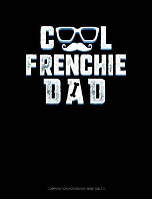 Cover of Cool Frenchie Dad