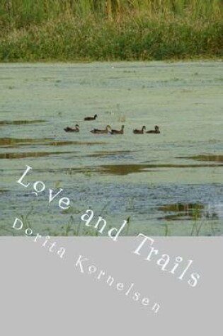 Cover of Love and Trails