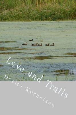 Book cover for Love and Trails