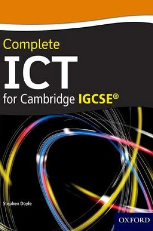 Cover of Complete ICT for IGCSE (R)