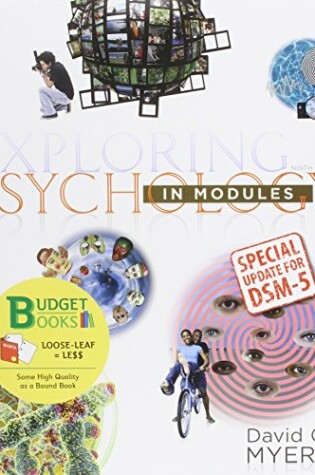 Cover of Loose-Leaf Version for Exploring Psychology in Modules with Dsm5 Update