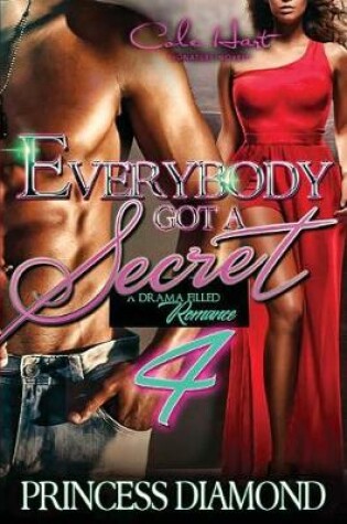 Cover of Everybody Got A Secret 4