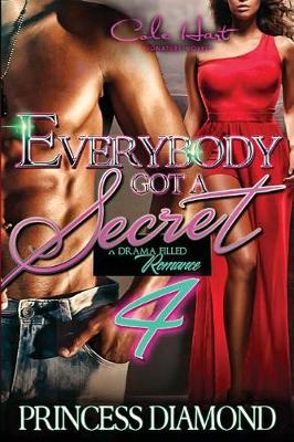 Book cover for Everybody Got A Secret 4